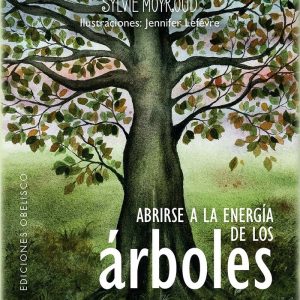 Abrirse a la Energía de los Árboles