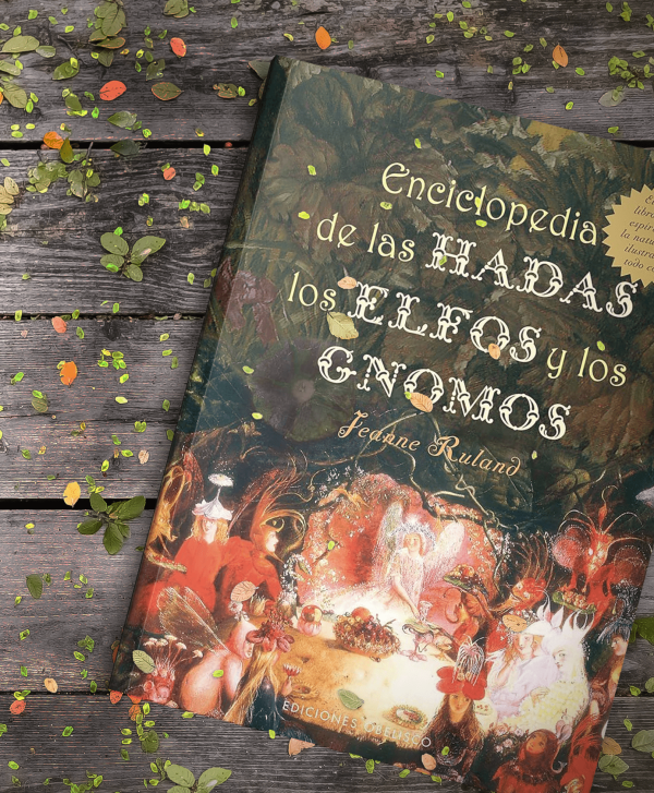 Enciclopedia de las hadas, los elfos y los gnomos