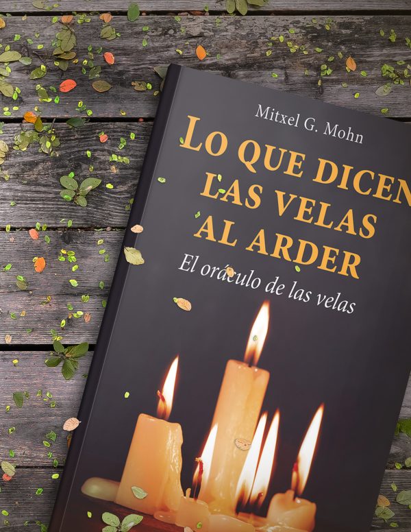 Libro Lo Que Dicen Las Velas Al Arder